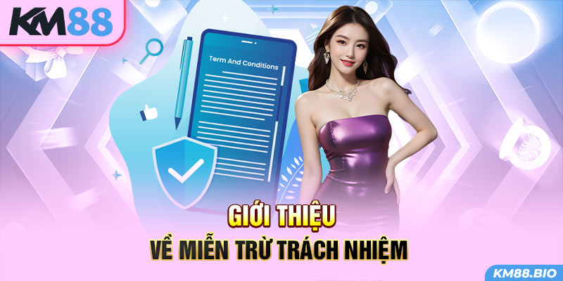 gioi-thieu-ve-mien-tru-trach-nhiem