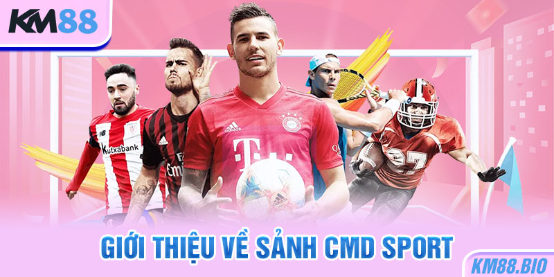 gioi-thieu-ve-sanh-cmd-sport