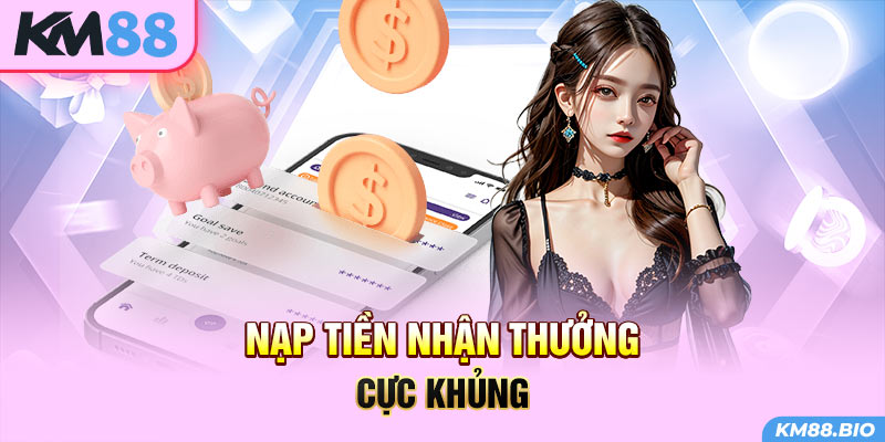 nap-tien-nhan-thuong-cuc-khung