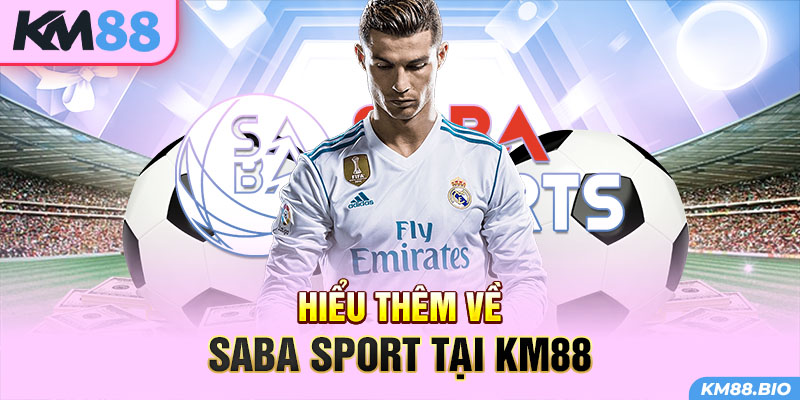 hieu-them-ve-saba-sport-tai-km88