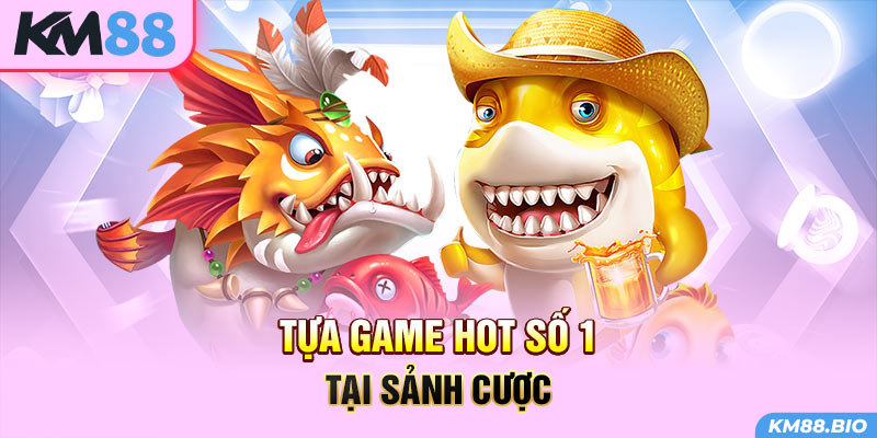 tua-game-hot-so-1-tai-sanh-cuoc