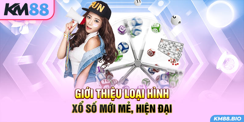 gioi-thieu-loai-hinh-xo-so-moi-me-hien-dai