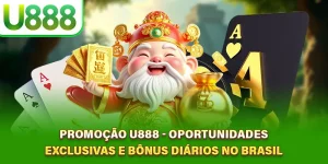 Promoção U888 - Oportunidades Exclusivas e Bônus Diários no Brasil